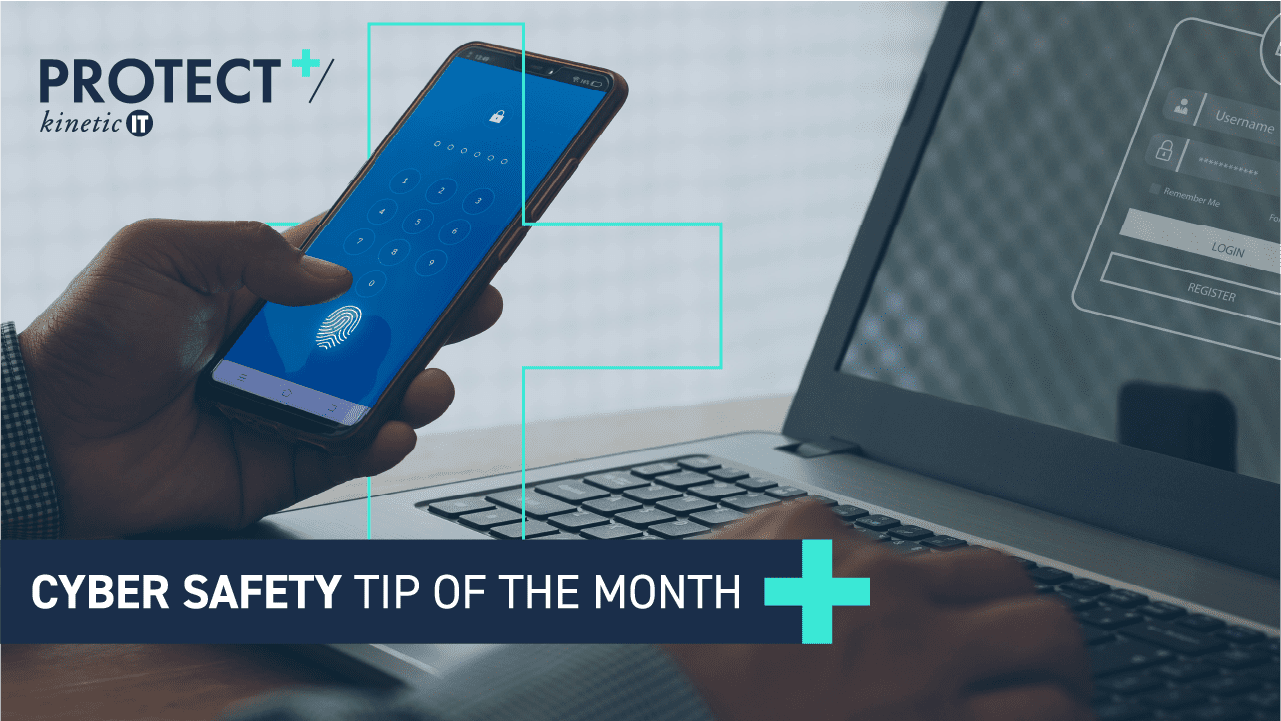 Cyber Tip of the Month Multi-Factor Authentication