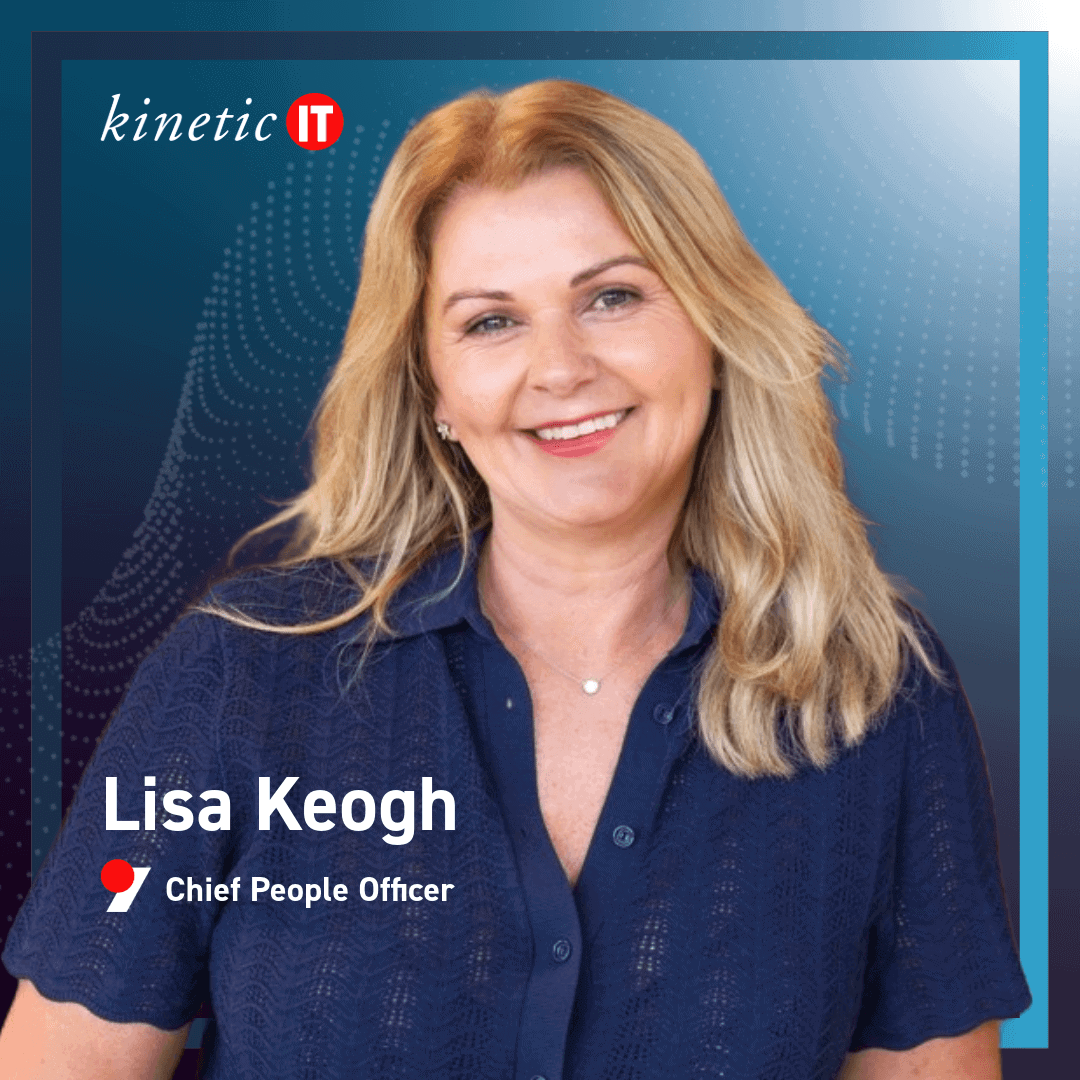 Lisa Keogh appointed as Kinetic IT's new Chief People Officer